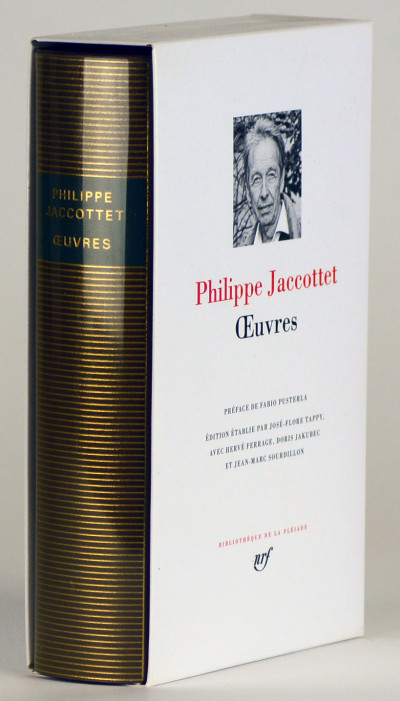 Œuvres. Préface de Fabio Pusterla. Édition établie par José-Flore Tappy, avec Hervé Ferrage, Doris Jakubec et Jean-Marc Sourdillon. 