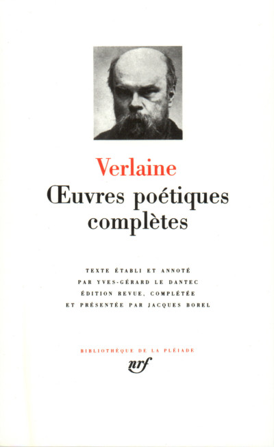 Œuvres poétiques complètes. Texte établi et annoté par Y.-G. Le Dantec. Édition révisée, complétée et présentée par Jacques Borel. 