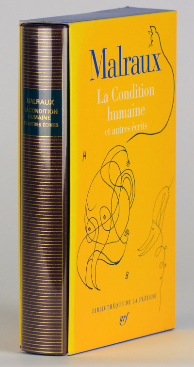 La Condition humaine et autres écrits. Préface par Henri Godars. Textes établis, présentés et annotés par Michel Autrand, Philippe Delpuech, Jean-Michel Gliksohn, Marius-François Guyard, Moncef Khémiri, Christiane Moatti et François de Saint-Cheron. 