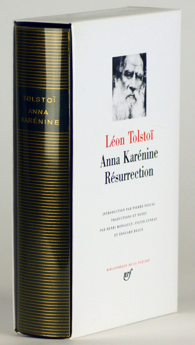 Anna Karénine. Résurrection. Introduction par Pierre Pascal. Traductions et notes de Henri Mongault, Sylvie Luneau et Édouard Beaux. 