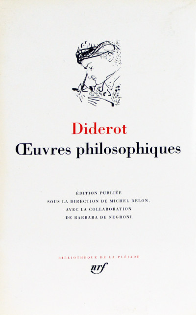 Œuvres philosophiques. Édition publiée sous la direction de Michel Delon, avec la collaboration de Barbara de Negroni. 