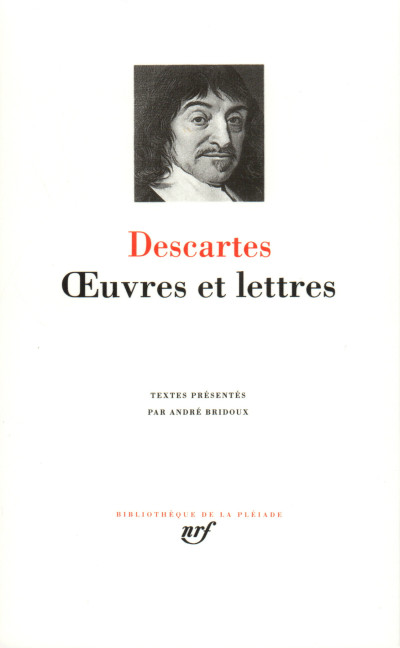 Œuvres et lettres. Textes présentés par André Bridoux. 
