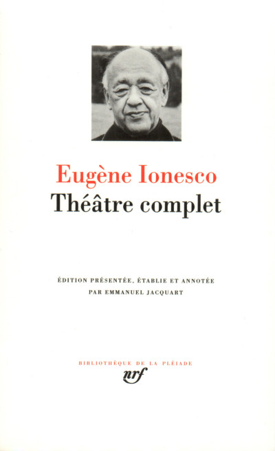Théâtre complet. Édition présentée, établie et annotée par Emmanuel Jacquart. 