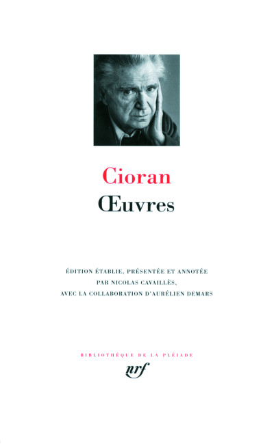 Œuvres. Édition établie, présentée et annotée par Nicolas Cavaillès, avec la collaboration d'Aurélien Demars. 