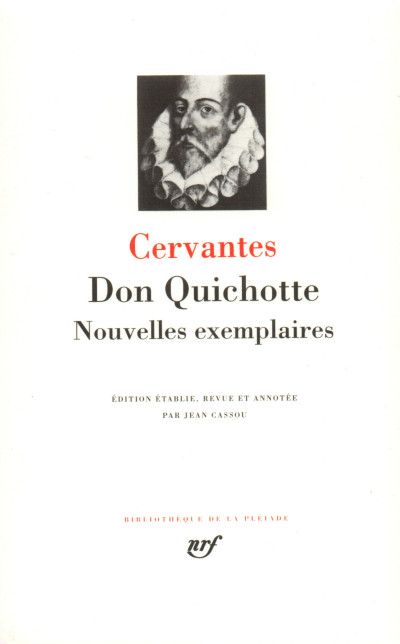 L'Ingénieux Hidalgo Don Quichotte de la Manche. Nouvelles exemplaires. Textes traduits par Jean Cassou, César Oudin et François Rosset. Présentation et annotation de Jean Cassou. 