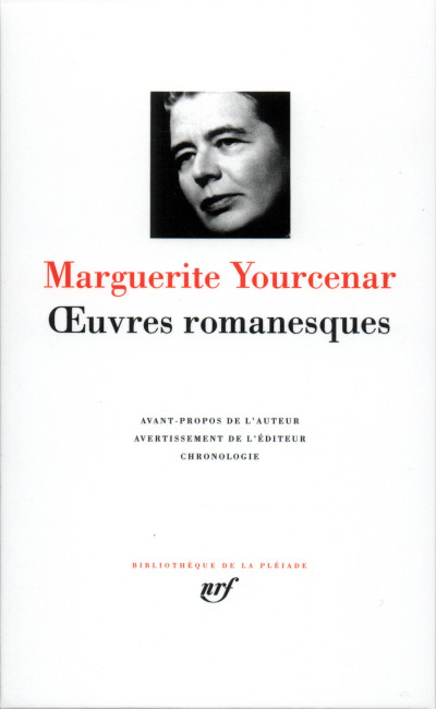 Œuvres romanesques. Avant-propos de l'auteur. Chronologie. 