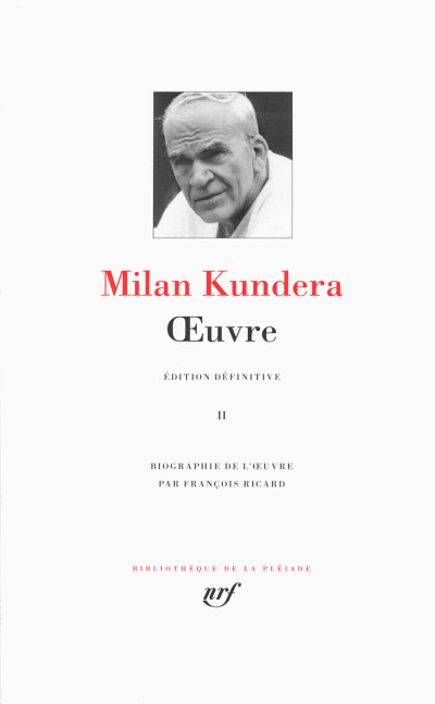 Œuvre. Tomes I & II. Édition définitive. Préface et biographie de l'œuvre par François Ricard. 