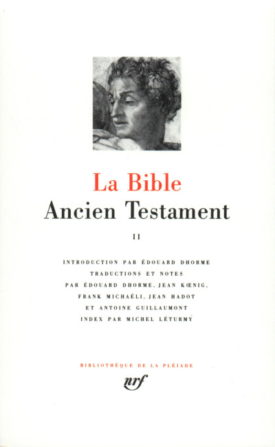 La Bible. Ancien Testament, tomes I & II. Édition publiée sous la direction d'Édouard Dhorme. 