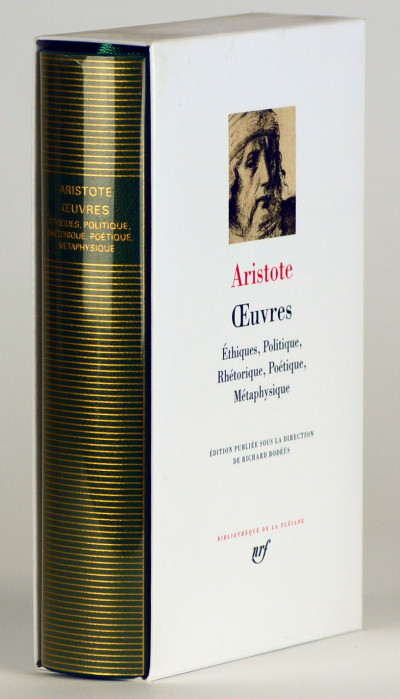 Œuvres. Éthiques, Politique, Rhétorique, Poétique, Métaphysique. Édition publiée sous la direction de Richard Bodéüs. 