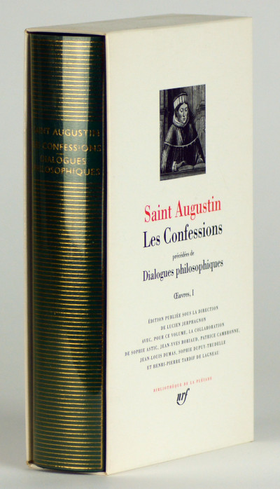 Les Confessions. Précédées de Dialogues philosophiques. Œuvres, I. Édition publiée sous la direction de Lucien Jerphagnon avec, pour ce volume, la collaboration de Sophie Astic, Jean-Yves Boriaud, Patrice Cambronne, Jean-Louis Dumas, Sophie Dupuy-Trudelle et Henri-Pierre Tardif de Lagneau. 