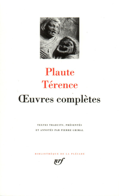 Œuvres complètes. Textes traduits, présentés et annotés par Pierre Grimal. 