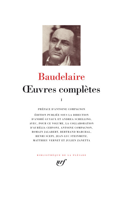 Œuvres complètes, tome I. Texte établi, présenté et annoté par Claude Pichois. 