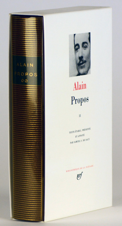 Propos (1906-1936), tome II. Texte établi, présenté et annoté par Samuel Sylvestre de Sacy. Préface d'André Maurois. 