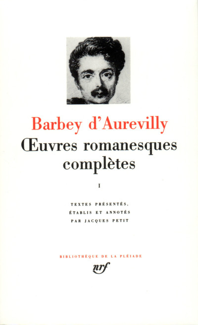 Œuvres romanesques complètes, tome I. Textes présentés, établis et annotés par Jacques Petit. 