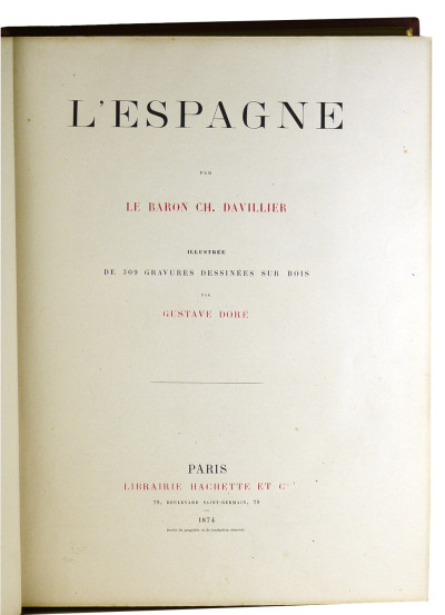 L'Espagne. Illustrée de 309 gravures dessinées sur bois par Gustave Doré. 