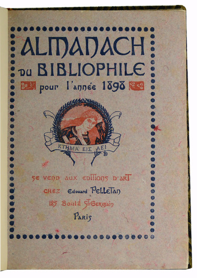 Almanach du Bibliophile pour les années 1898, 1899, 1900, 1901, 1902 et 1903. 