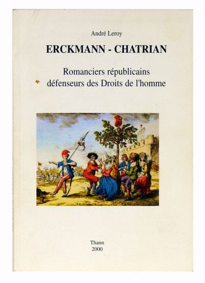 Erckmann - Chatrian. Romanciers républicains défenseurs des Droits de l'homme. 