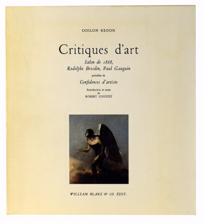 Critiques d'art. Salon de 1868, Rodolphe Bresdin, Paul Gauguin. Précédées de Confidences d'artiste. Introduction et notes de Robert Coustet. 
