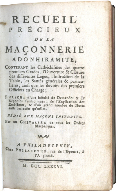 Recueil Précieux de la Maçonnerie Adonhiramite. 