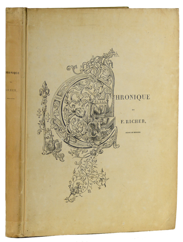 Chronique de Richer, moine de Senones, traduction française du XVIe siècle, sur un texte beaucoup plus complet que tous ceux connus jusqu'ici ; publiée pour la première fois, avec des éclaircissements historiques, sur les Manuscrits des Tiercelins de Nancy et de la Bibliothèque publique de la même ville, par Jean Cayon. 