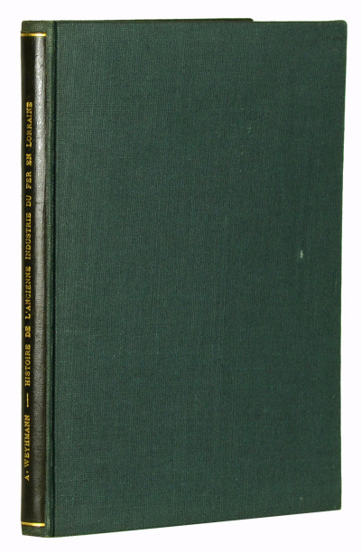 Histoire de l'ancienne industrie du fer en Lorraine. 