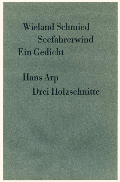 Seefahrerwind. Ein Gedicht. Hans Arp. Drei Holzschnitte. 