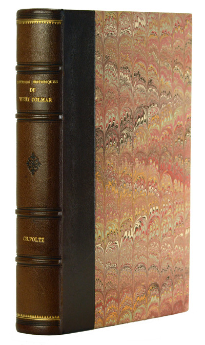 Souvenirs historiques du vieux Colmar. Suivis d'une courte notice biographique des hommes distingués de cette ville. 