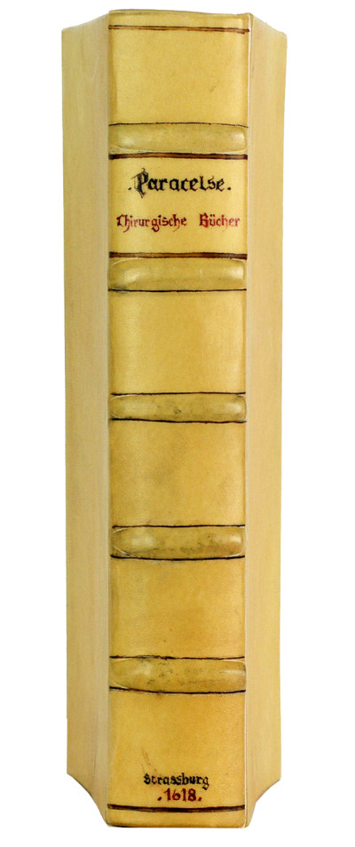 Chirurgische Bücher und Schrifften. Jetzt auffs New auß den Originalen, und Theophrasti eygenen Handtschrifften… an tag geben. 
