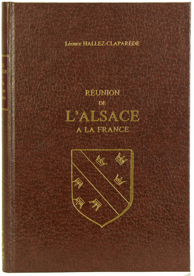 Réunion de l'Alsace à la France. 