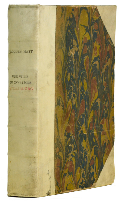 Une ville du XVe siècle. Strasbourg. 
