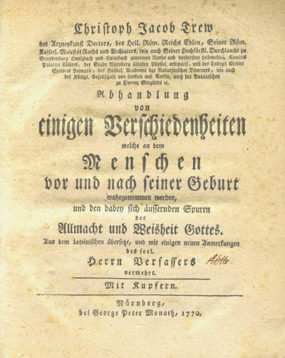 Abhandlung von einigen Verschiedenheiten welche an dem Menschen vor und nach seiner Geburt wahrgenommen werden, und den dabey sich äussernden Spuren der Allmacht und Weisheit Gottes. Mit Kupfern. 