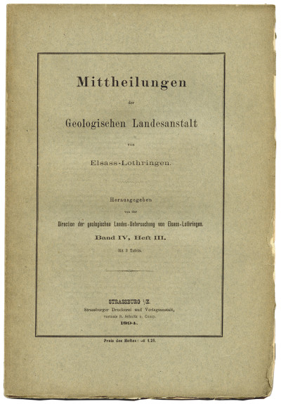 Mitteilungen der Geologischen Landesanstalt von Elsass-Lothringen. Band IV, Heft III. Mit 3 Tafeln. 