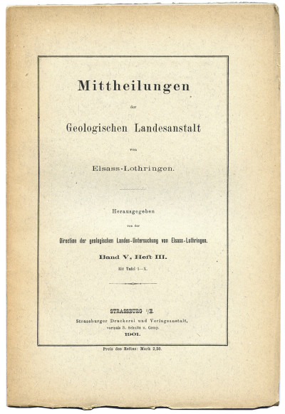 Mitteilungen der Geologischen Landesanstalt von Elsass-Lothringen. Band V, Heft III. Mit Tafel I–X. 