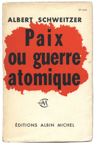 Paix ou guerre atomique. 