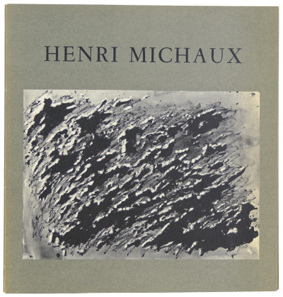 Henri Michaux. Œuvres récentes. 17 novembre - fin décembre 1976. 