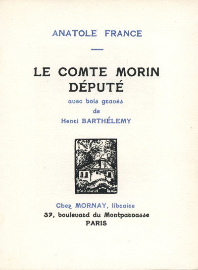 Le comte Morin député. Avec bois gravés de Henri Barthélemy. 