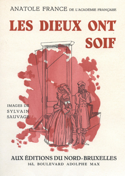 Les Dieux ont soif. Images de Sylvain Sauvage. 