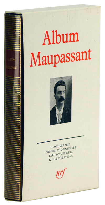 Album Maupassant. Iconographie choisie et commentée par Jacques Réda. 