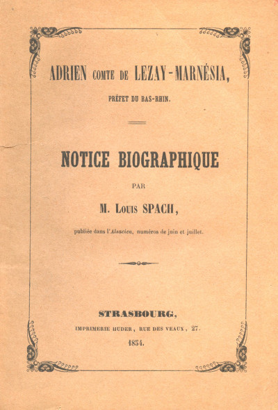Adrien Comte de Lezay-Marnésia, Préfet du Bas-Rhin. Notice biographique. 