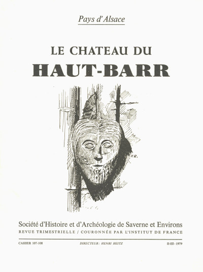 Pays d'Alsace. Le château du Haut-Barr. Étude historique et archéologique. 