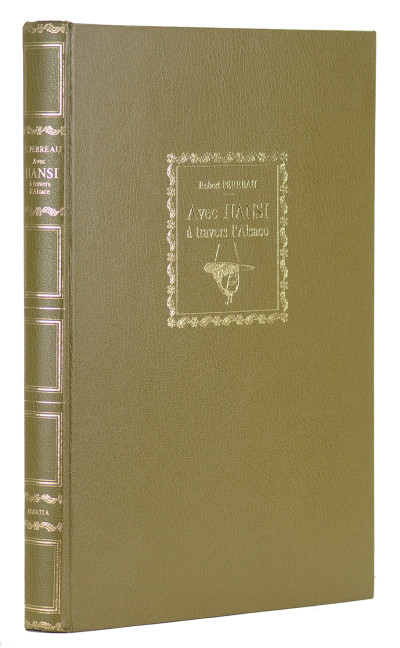 Avec Hansi à travers l'Alsace. Le livre du Centenaire de Hansi. 1873 - 1973. 