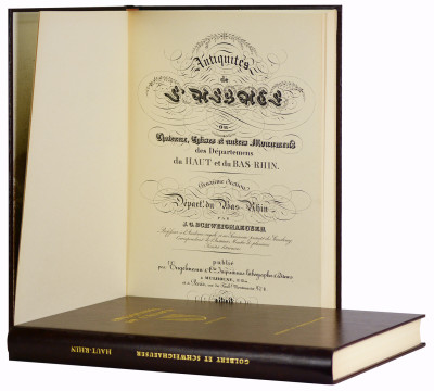 Antiquités de l'Alsace, ou Châteaux, Eglises et autres Monuments des Départements du Haut- et du Bas Rhin. Première Section : Départ. du Haut-Rhin par M. de Golbéry. Deuxième Section : Départ. du Bas-Rhin par J. G. Schweighaeuser. 