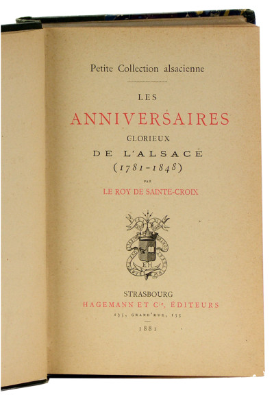Les anniversaires glorieux de l'Alsace (1781-1848). 