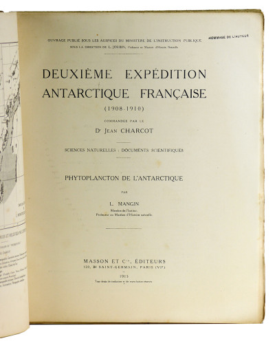 Phytoplancton de l'Antarctique par L. Mangin. Deuxième expédition antarctique française (1908 - 1910) commandée par le Dr Jean Charcot. 