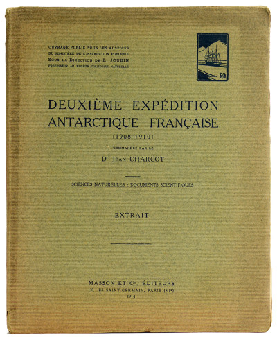 Phytoplancton de l'Antarctique par L. Mangin. Deuxième expédition antarctique française (1908 - 1910) commandée par le Dr Jean Charcot. 
