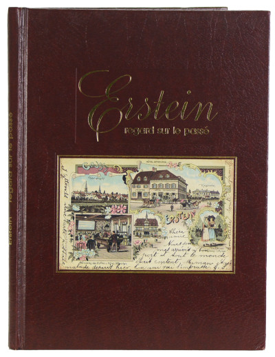 Erstein. Regard sur le passé. 