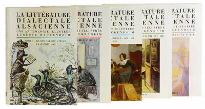 La littérature dialectale alsacienne. Une anthologie illustrée. Préfaces de Jean-Jacques Weber, Jean-Claude Burckel, Marcel Rudloff. 