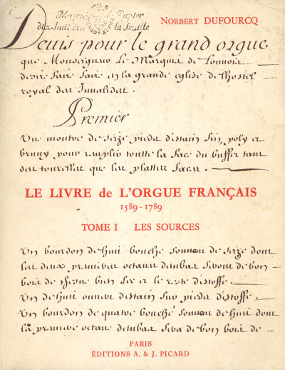 Le Livre de l’orgue français, 1589-1789. 