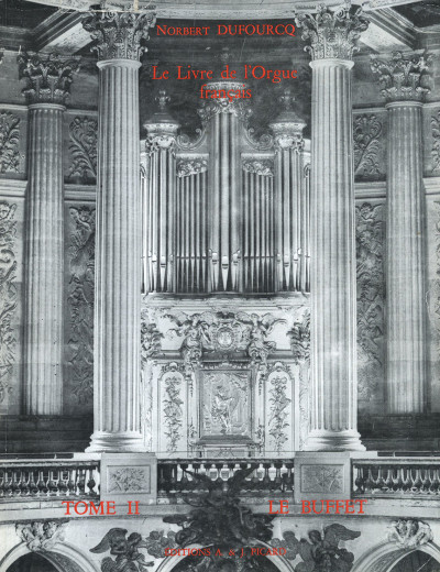 Le Livre de l’orgue français, 1589-1789. 