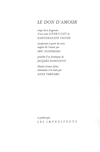 Le Don d’amour. Frontispice de Jacques Ramondot. Illustrations d’Anne Turgard. 